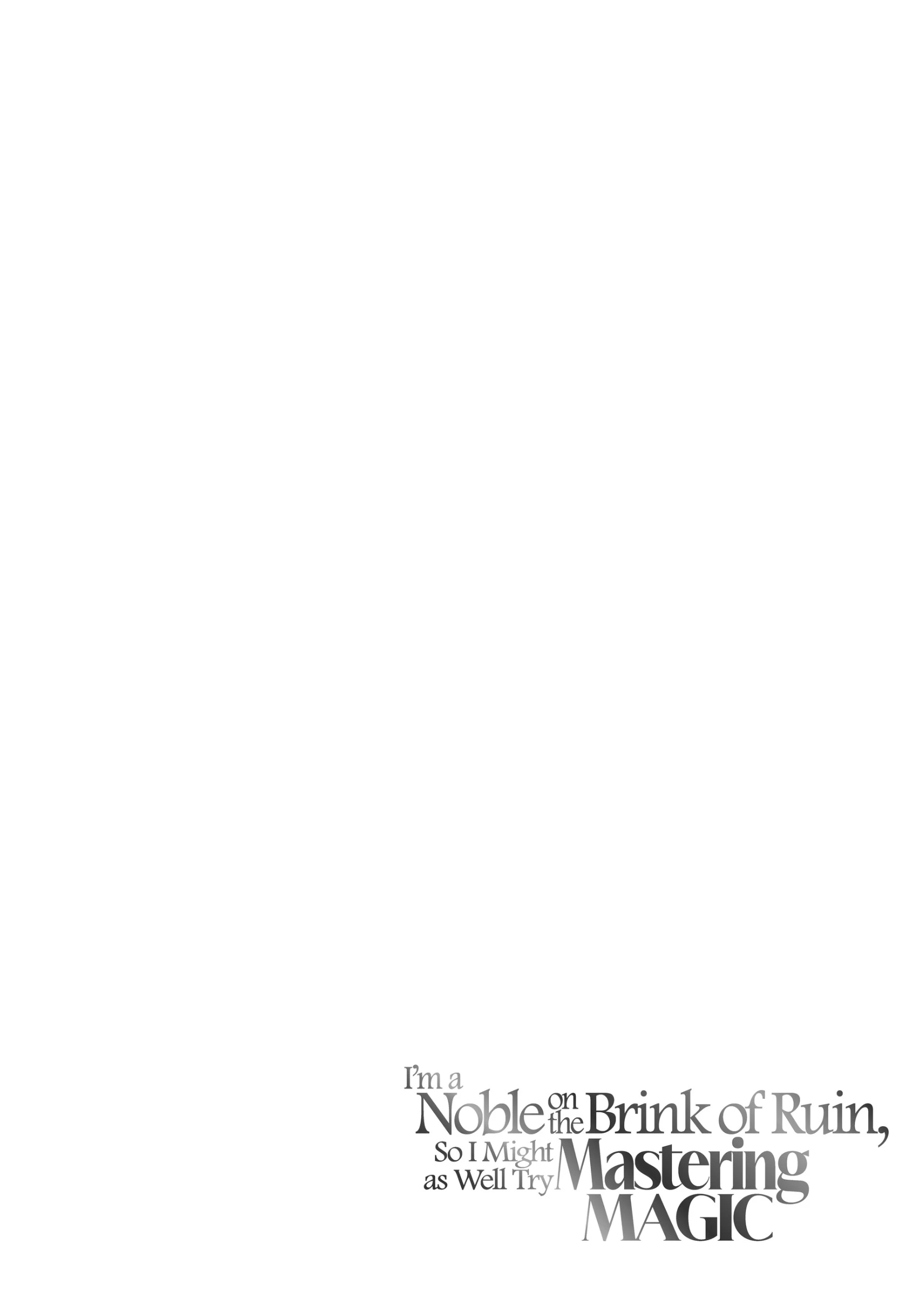 I'm a Noble on the Brink of Ruin, So I Might as Well Try Mastering Magic (Official) - Chapter 1 - Page 47