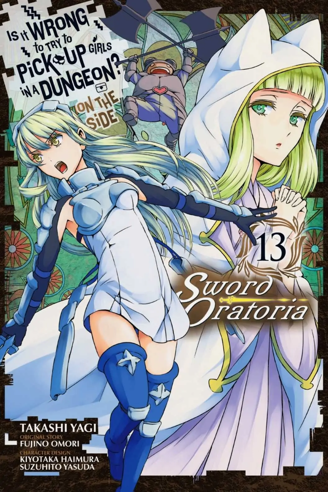 Is It Wrong to Try to Pick Up Girls in a Dungeon? On the Side: Sword Oratoria (Official) - Chapter 51 - Page 1