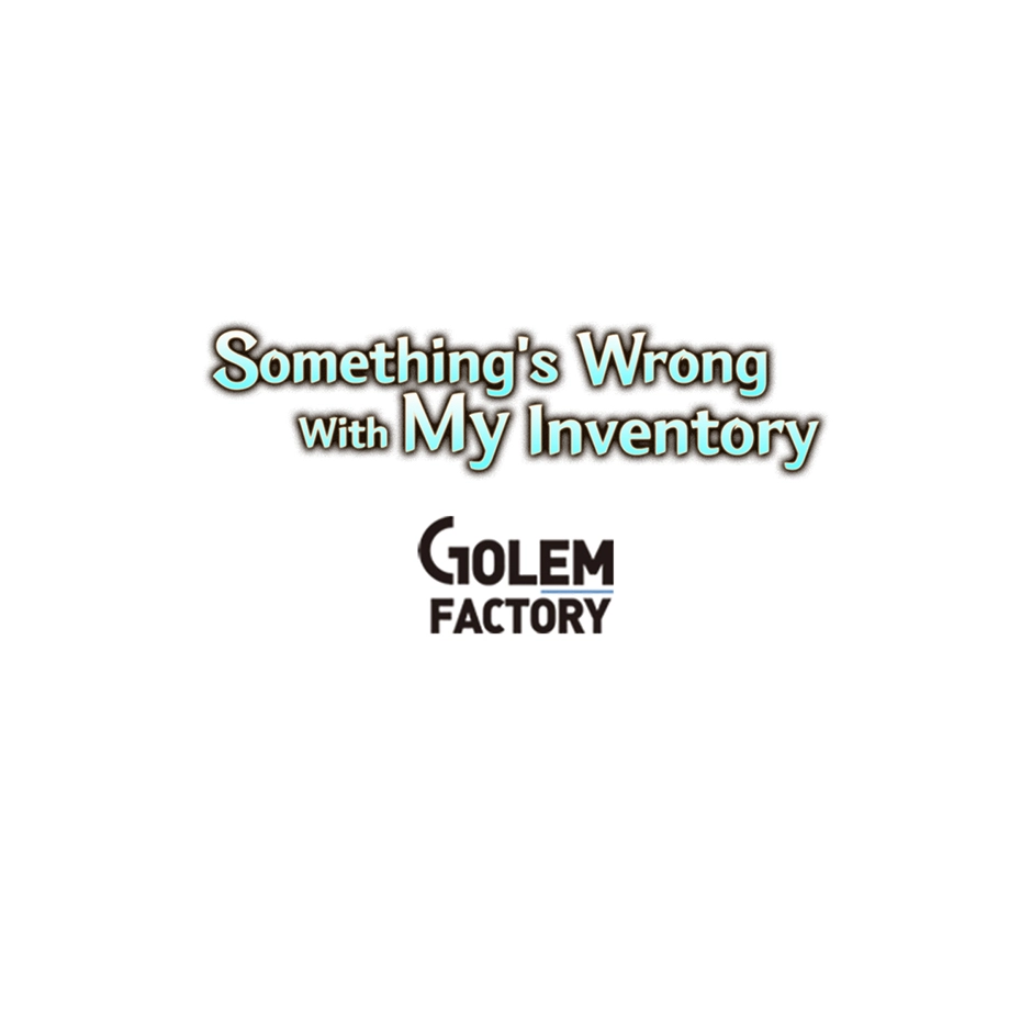 Something's Wrong With My Inventory (Official) - Chapter 21 - Page 73